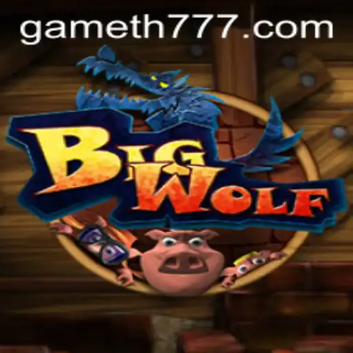 Unleashing the Thrills of BigWolf: A Deep Dive into the Game and TH777
